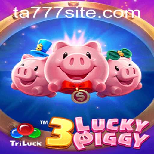 Exploring the Thrills of 3LUCKYPIGGY: A Comprehensive Guide to the Game