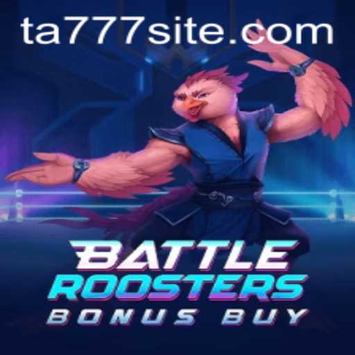 BattleRoostersBonusBuy: Unleashing Fun with TA777
