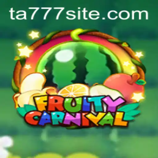Unveiling FruityCarnival: Dive into the Vibrant World of TA777
