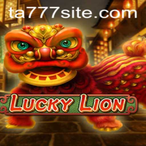 Dive into the Exciting World of LuckyLion: How TA777 Changes the Game