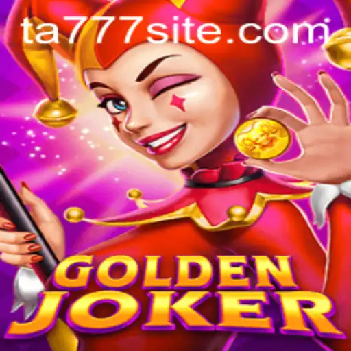 Explore the Thrilling World of GoldenJoker: A Comprehensive Guide to Mastering TA777
