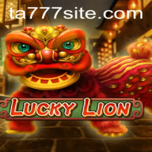 Dive into the Exciting World of LuckyLion: How TA777 Changes the Game